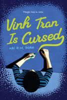 Vinh Tran Is Cursed (Orca Currents) 1459844033 Book Cover