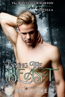 Taming the Beast: A Novella 1644503336 Book Cover