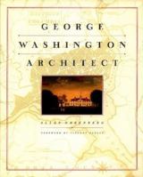 George Washington, Architect 1901092186 Book Cover