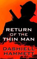 The Return of the Thin Man 0802120504 Book Cover