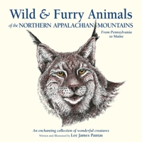 Wild & Furry Animals of the Northern Appalachian Mountains 0991039874 Book Cover