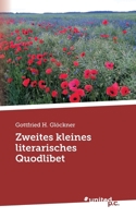 Zweites kleines literarisches Quodlibet (German Edition) 3710334780 Book Cover