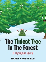 The Tiniest Tree In The Forest: A Christmas Story B0CLWNBX7M Book Cover