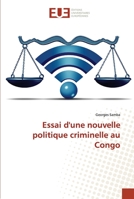 Essai d'une nouvelle politique criminelle au Congo 6203417378 Book Cover