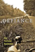 Defiance 1944393641 Book Cover