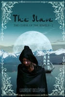 The Slave (The Curse of the Jewels) 8835476275 Book Cover