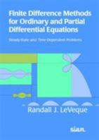 Finite Difference Methods for Ordinary and Partial Differential Equations: Steady-State and Time-Dependent Problems (Classics in Applied Mathematics) 0898716292 Book Cover