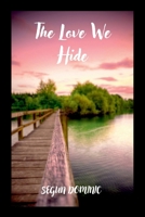 The Love We Hide 8626706154 Book Cover