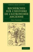 Recherches sur L'Histoire de L'Astronomie Ancienne 1015790496 Book Cover