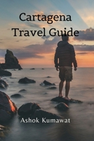 Cartagena Travel Guide 9357900799 Book Cover