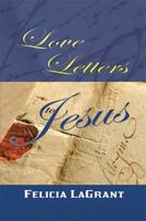 Love Letters to Jesus 1436392020 Book Cover