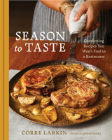 Better at Home: Comforting Recipes You Won't Find in a Restaurant 0316600903 Book Cover