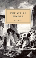 The White People 1513282980 Book Cover