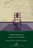 Death Sentences: Literature and State Killing 1781885583 Book Cover