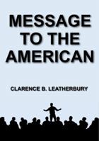 Message to the American 0578559641 Book Cover