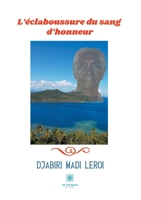 L'éclaboussure du sang d'honneur B08WV27PRP Book Cover