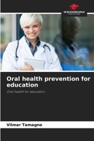 Oral health prevention for education 6208519209 Book Cover