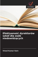 Efektywnosc dyrektorów szkól dla osób niedowidzacych (Polish Edition) 6208681359 Book Cover
