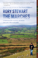 The Marches: A Borderland Journey between England and Scotland 0099581892 Book Cover