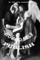 How to Self Publish 1080371826 Book Cover