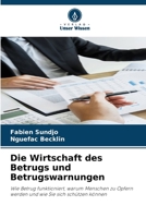 Die Wirtschaft des Betrugs und Betrugswarnungen (German Edition) 6209945929 Book Cover