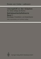 Losungsheft Zu Den Aufgaben Der Vierten Auflage Des Buches: Betriebswirtschaftstheorie Band 1 3540508643 Book Cover