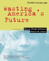 Wasting America's Future 0807041076 Book Cover