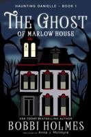 The Ghost of Marlow House B00N6V3WUU Book Cover
