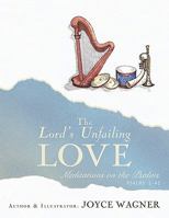 The Lord's Unfailing Love 1452008922 Book Cover