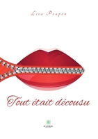 Tout était décousu B0BRR351VX Book Cover