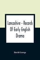 Lancashire - Records Of Early English Drama 9354363016 Book Cover