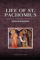 Life of St. Pachomius 1088268498 Book Cover