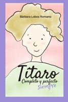 Títaro. Completo y perfecto siempre B08XL9QDY6 Book Cover