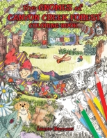 The Gnomes of Canyon Creek Forest: Coloring Book B0BW2GVWZR Book Cover