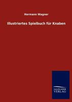 Illustriertes Spielbuch Fur Knaben 3846012866 Book Cover