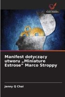 Manifest dotyczacy utworu "Miniature Estrose" Marco Stroppy (Polish Edition) 620993191X Book Cover