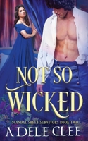 Not so Wicked 1915354269 Book Cover