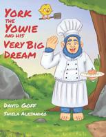 York the Yowie: And His Very Big Dream 1792786859 Book Cover