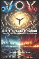 Don't Get Left Behind B09MBH9WT4 Book Cover