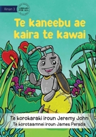 The Insect that Led the Way - Te kaneebu ae kaira te kawai (Te Kiribati) 9980900156 Book Cover