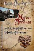 Meister Frantz auf Kriegsfuß mit dem Höllenfürsten (Henker von Nürnberg) 173156743X Book Cover