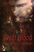 Sweet Blood 1628820632 Book Cover