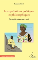 Interprétations poétiques et philosophiques: Une poésie qui parcourt la vie (Harmattan Cameroun) (French Edition) 2343055254 Book Cover