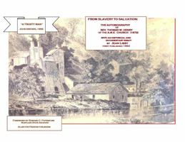 From Slavery to Salvation; the autobiography of Rev. Thomas W. Henry of the AME Church 0878056904 Book Cover