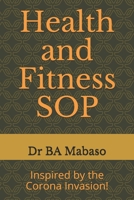 Health and Fitness SOP: Inspired by the Corona Invasion! B092464S8Y Book Cover