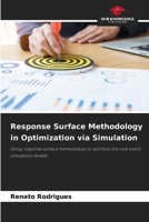 Response Surface Methodology in Optimization via Simulation 6205244543 Book Cover