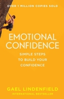 Emotional Confidence: Know How Your Feelings Work So Can Tame Your Temperment 0007568894 Book Cover