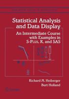 Statistical Analysis and Data Display: An Intermediate Course with Examples in S-Plus, R, and SAS 1441923209 Book Cover