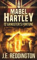 Mabel Hartley and the Gangster's Fortune 1775070034 Book Cover