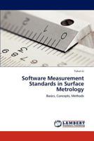 Software Measurement Standards in Surface Metrology: Basics, Concepts, Methods 3659278351 Book Cover